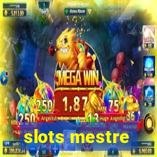 slots mestre